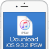 iOS 9.3.2ファームウェア（IPSW）の機種別ダウンロードリンク（Appleオフィシャル・リンク）