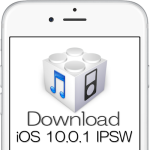 iOS 10.0.1ファームウェア IPSWの機種別ダウンロードリンク（Appleオフィシャル・リンク）