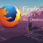 Firefox 50.0.1デスクトップ向け修正版リリース。サードパーティ製IMEでのクラッシュやセキュリティ問題を修正