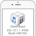 iOS 10.1.1Build:14B150ファームウェア IPSWの機種別ダウンロードリンク（Appleオフィシャル・リンク）