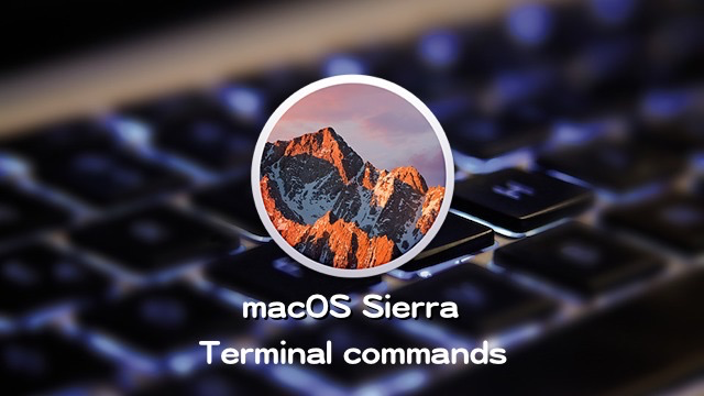 macOS_Sierra_Terminal_commands