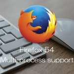 「Firefox 54なのに全然速くならない！」もしかしてブラウジング高速化設定が無効かも？マルチプロセス機能有効化の確認と設定方法