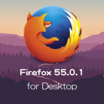 Mozilla、Firefox 55.0.1デスクトップ向け修正版をリリース。