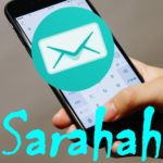 【Sarahah（サラハ）】登録時の認証メールが届かない？登録したメールを認証させてメール通知を受け取る方法！