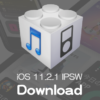 iOS 11.2.1ファームウェア IPSWの機種別ダウンロードリンク（Appleオフィシャル・リンク）
