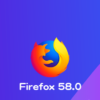 Mozilla、Firefox 58デスクトップ版メジャーアップデートで、ますます高速化！Firefox Quantumから搭載された新エンジンにマルチコアCPU機能を有効活用でパフォーマンスを改善