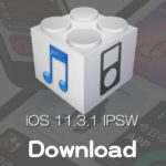 iOS 11.3.1ファームウェア IPSWの機種別ダウンロードリンク（Appleオフィシャル・リンク）