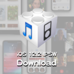 iOS 12.2ファームウェア IPSWの機種別ダウンロードリンク（Appleオフィシャル・リンク）