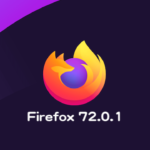 Mozilla、Firefox 72.0.1デスクトップ向け修正バージョン版をリリース。